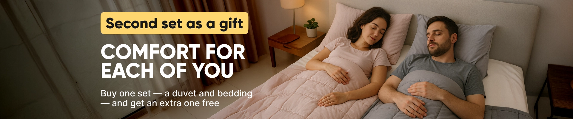 Double comfort